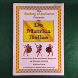 De Matrica Bellae - Society of Ancients - Uncut