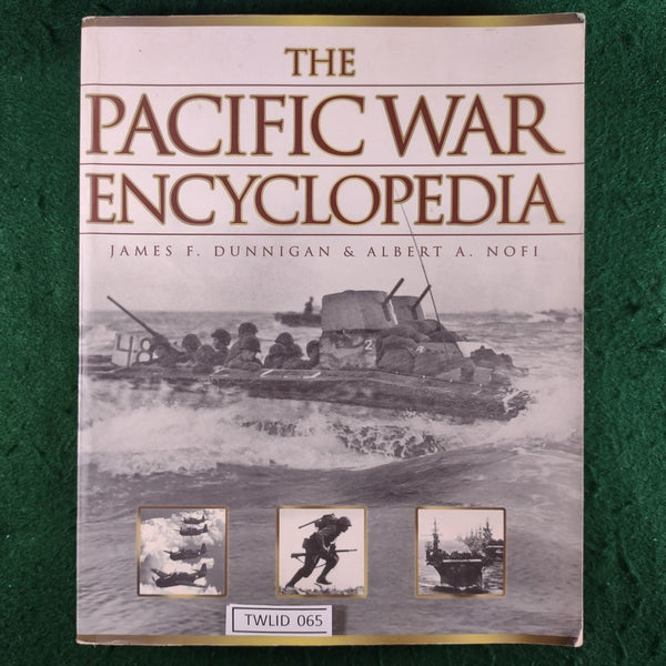 The Pacific War Encyclopedia - Checkmark Books - James F. Dunnigan & Albert A. Nofi