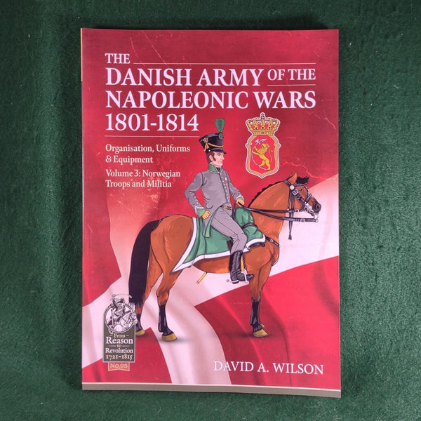 The Danish Army of the Napoleonic Wars, 1801-1814 - David A. Wilson - Softcover