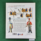 Officers and Soldiers of the French Imperial Guard: Cavalry - Andre Jouineau - Softcover