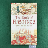The Battle of Hastings - Jim Bradbury - Softcover
