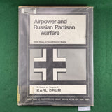 Airpower and Russian Partisan Warfare - Karl Drum - Hardcover - ex-libris
