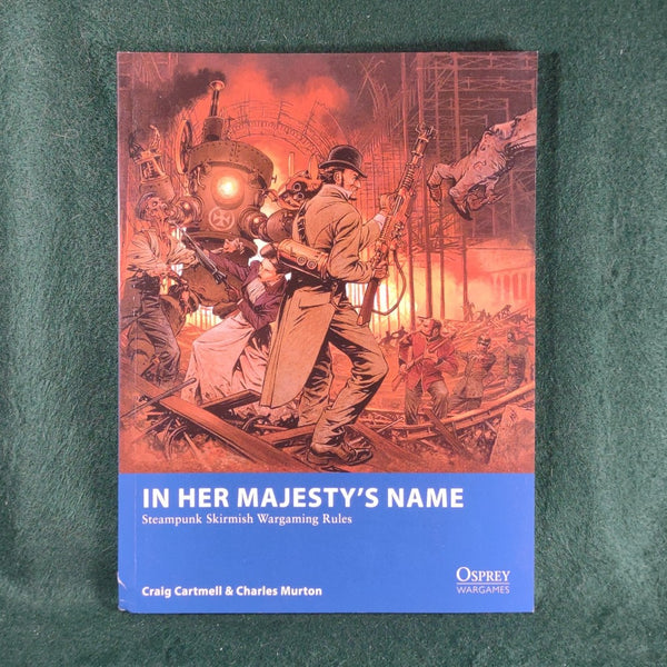 In Her Majesty's Name - Osprey Wargames 3 - Softcover