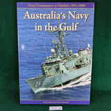 Australia’s Navy in the Gulf - From Countenance to Catalyst 1941-2006 - Nash & Stevens - hardcover
