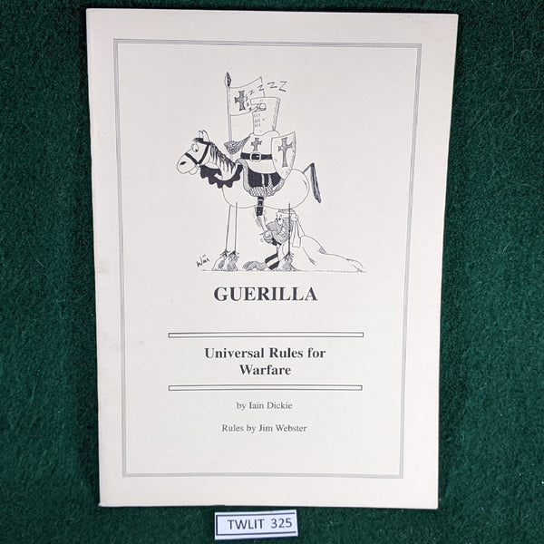 Guerilla - Universal rules for Warfare - Iain Dickie & Jim Webster - softcover