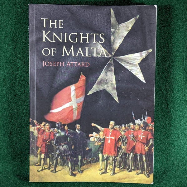 The Knights of Malta - Joseph Attard - softcover