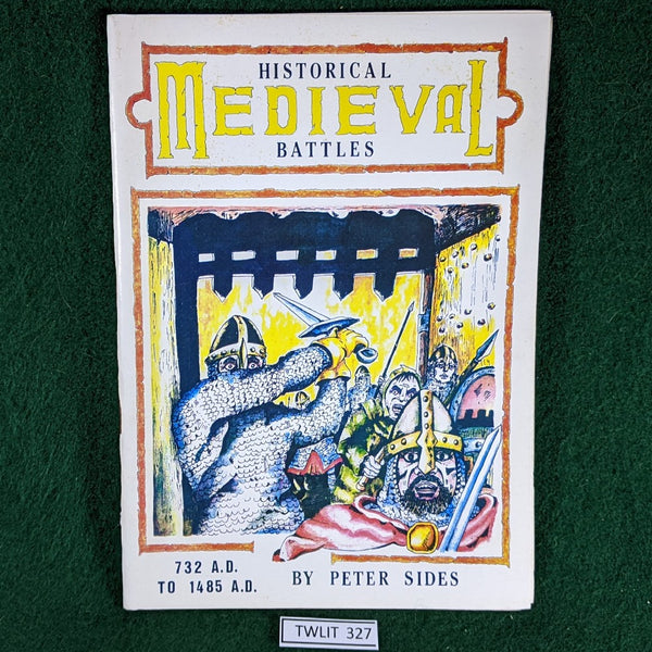 Historical Medieval Battles 732-1485 AD - Peter Sides - Softcover