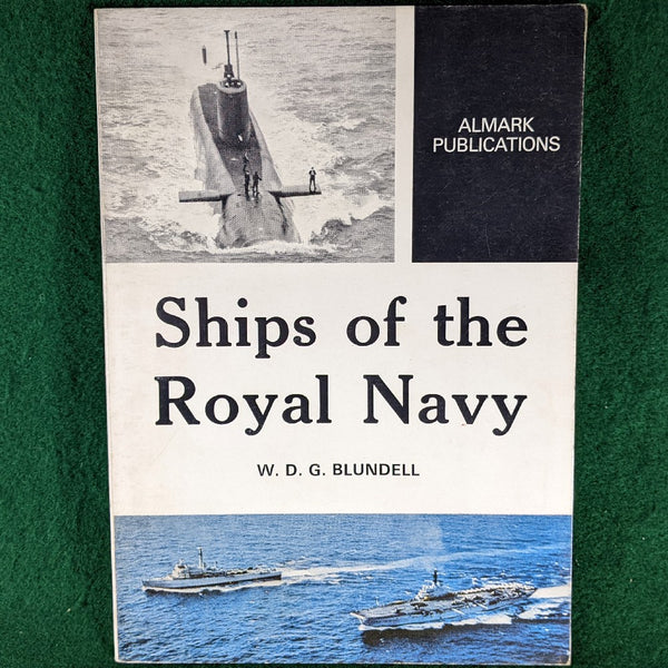 Ships of the Royal Navy - W D G Blundell - Almark - hardcover
