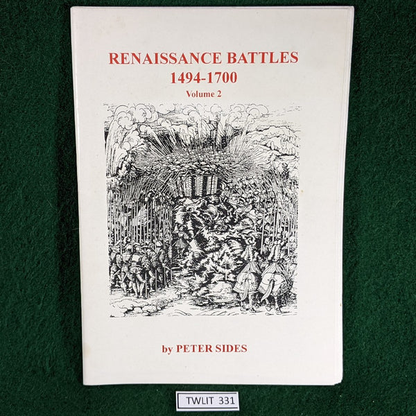 Renaissance Battles 1494-1700 Volume 2 - Peter Sides - Softcover