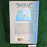 War At Sea In The Ironclad Age - Richard Hill - Cassell History of Warfare