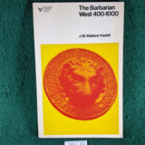 The Barbarian West 400-1000 - J.M. Wallace-Hadrill - paperback