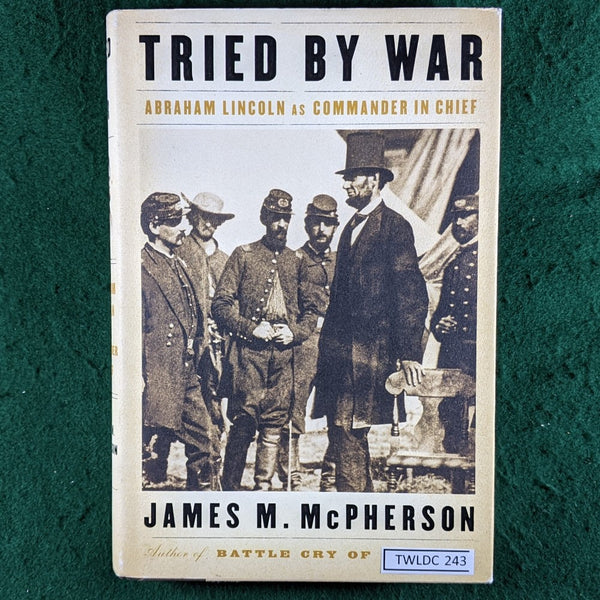 Tried By War - James M McPherson - hardcover