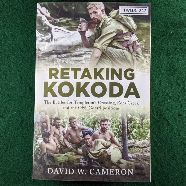 Retaking Kokoda - David W Cameron - softcover