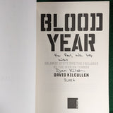 Blood Year: The Unraveling of Western Counterterrorism - David Kilcullen - signed paperback
