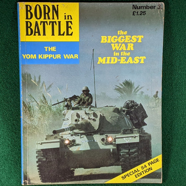 Born In Battle Magazine Special Edition 3 Yom Kippur War - Eshel-Dramit