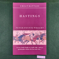 Great Battles: Hastings - Peter Poyntz Wright - Softcover - Excellent