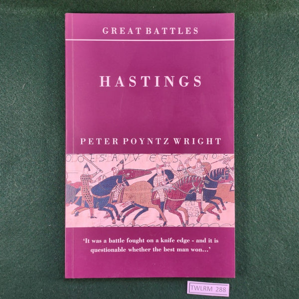 Great Battles: Hastings - Peter Poyntz Wright - Softcover - Excellent