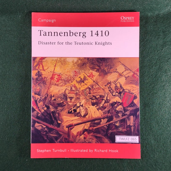 Tannenberg 1410: Disaster for the Teutonic Knights - Campaign 122 - Osprey - Softcover - Excellent