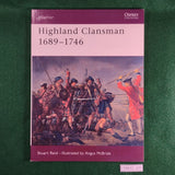 Highland Clansman 1689-1746 - Stuart Reid - Osprey Warrior 21 - Softcover - Very Good