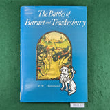 The Battles of Barnet and Tewkesbury - P. W. Hammond - Hardcover