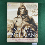 Native Americans: A History in Pictures - Arlene Hirschfelder - Hardcover