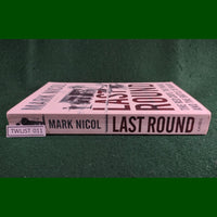 Last Round: The Red Caps, The Paras, and the Battle of Majar - Mark Nicol - softcover - Very Good