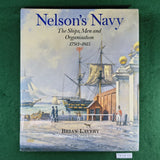 Nelson's Navy: The Ships, Men and Organisation, 1793-1815 - Brian Lavery - Hardcover