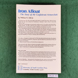 Iron Afloat: The Story of the Confederate Armorclads - William N. Still Jr. - Softcover