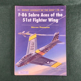 F-86 Sabre Aces of the 51st Fighter Wing - AotA 70 - Osprey - Softcover - Good