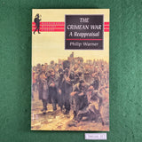 The Crimean War: A Reappraisal - Philip Warner - Softcover