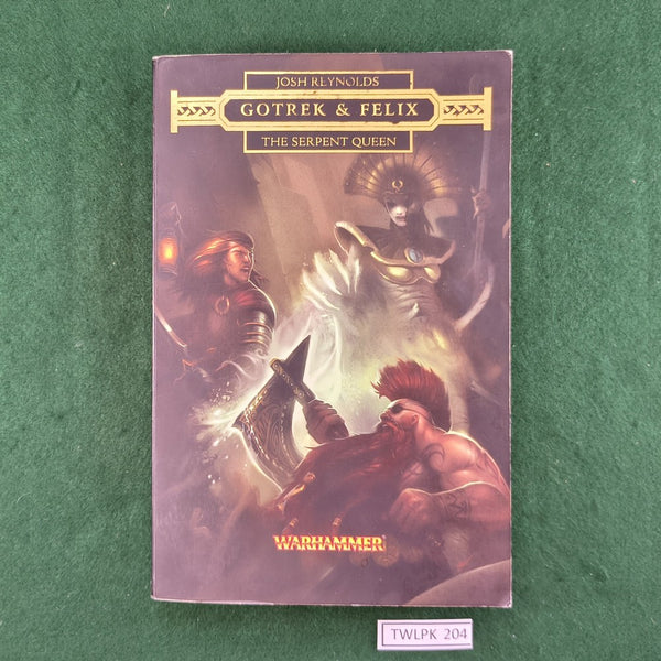 Gotrek & Felix: The Serpent Queen - Josh Reynolds - Softcover