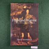 Highland Warrior - David Stevenson - Softcover
