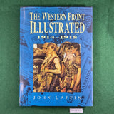 The Western Front Illustrated, 1914-1918 - John Laffin - Hardcover