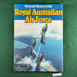 Pictorial History of the Royal Australian Air Force - George Odgers - Soft Cover