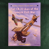 Fiat CR.32 Aces of the Spanish Civil War - Alfredo Logoluso - Osprey ACE 94 - Softcover - Very Good