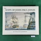 The Ships of John Paul Jones - William Gilkerson - Hardcover