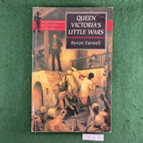 Queen Victoria's Little Wars - Byron Farwell - Softcover