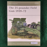 The 25-pounder Field Gun 1939-72 - Chris Henry - Osprey - New Vanguard 48