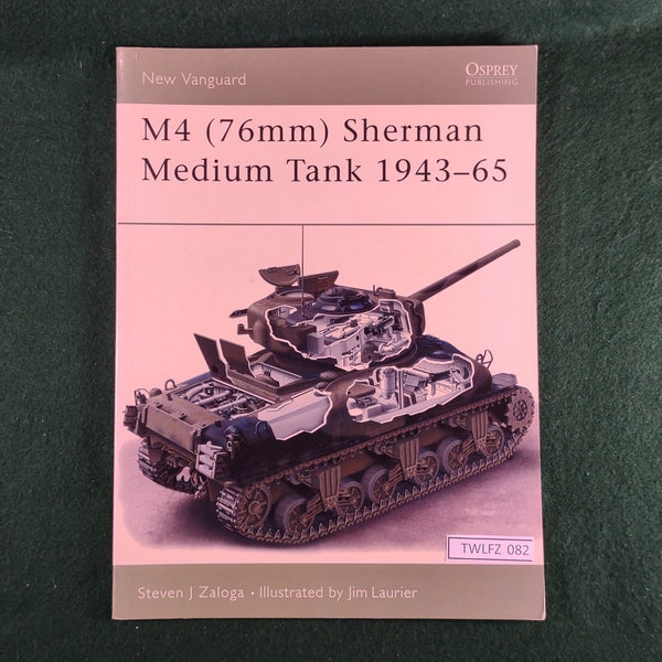 M4 (76mm) Sherman Medium Tank 1943-65 - NV 73 - Osprey - Softcover - Very Good