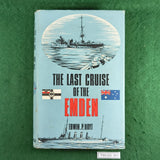 The Last Cruise of the Emden - Edwin P. Hoyt - Hardcover