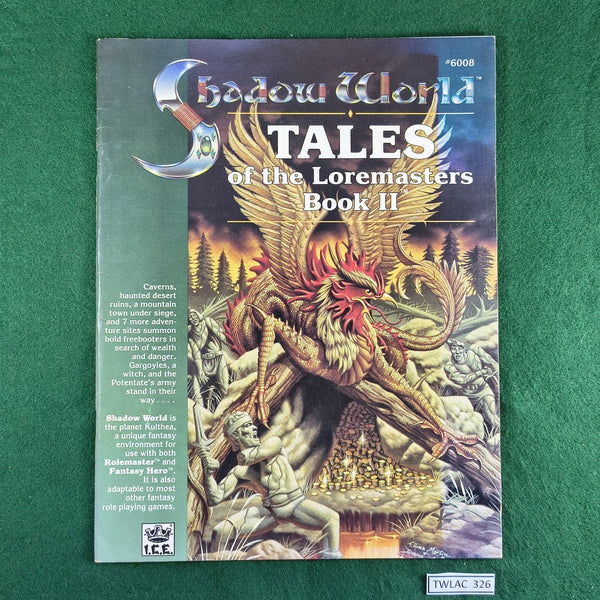 Tales of the Loremasters Book II - Shadow World - Rolemaster - ICE6008 - Softcover