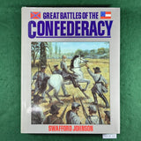 Great Battles of the Confederacy - Swafford Johnson - Hardcover
