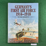 Germany's First Air Force, 1914-1918 - Peter Kilduff - Hardcover
