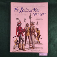 The Swiss at War 1300-1500 - Douglas Miller - Osprey MAA 94 - Softcover