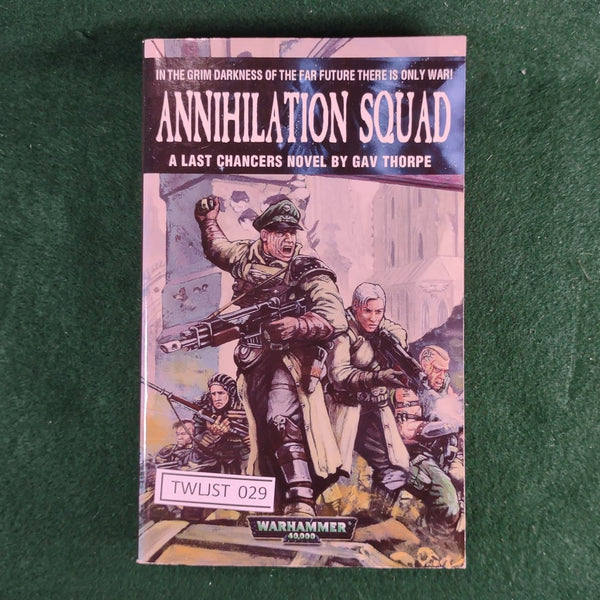Annihilation Squad - Warhammer 40000 fiction - Gav Thorpe - softcover - Very Good