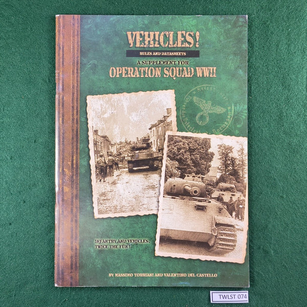 Operation Squad WWII: Vehicles! - Torriani / Castello - Softcover