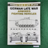 German Late War Armored Fighting Vehicles - George Bradford - Softcover