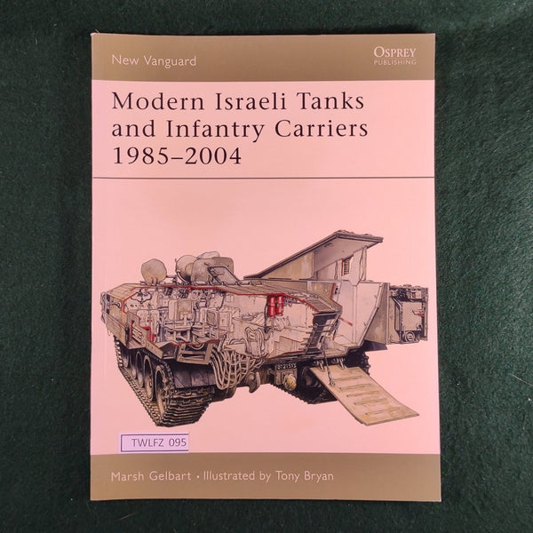 Modern Israeli Tanks and Infantry Carriers 1985-2004 - NV 93 - Osprey - Softcover - Very Good