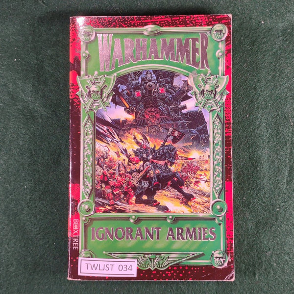 Ignorant Armies (1993 Ed.) - Warhammer fiction - Games Workshop - softcover - Good