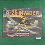 A-26 Invader in Action - Aircraft Number 134 - Squadron / Signal Publications - Softcover